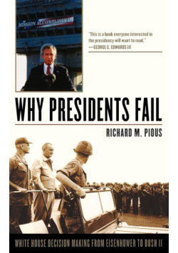 Why Presidents Fail