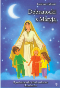 Dobranocki z Maryją