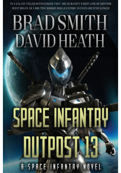 Space Infantry Outpost 13
