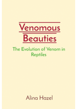 Venomous Beauties