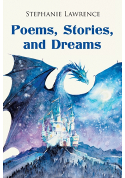 Poems, Stories, and Dreams