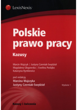 Polskie prawo pracy. Kazusy
