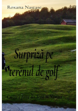 Surpriză pe terenul de golf