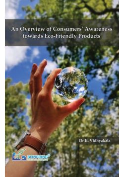 An Overview of Consumers' Awareness towards Eco-Friendly Products