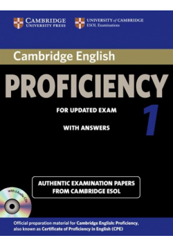 Cambridge English Proficiency 1 Authentic examination papers with answers + 2CD