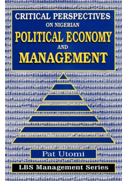 Critical Perspectives on Nigerian Political Economy and Management
