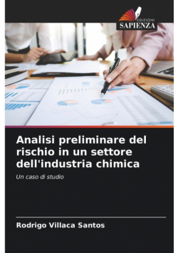Analisi preliminare del rischio in un settore dell'industria chimica