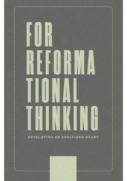 For Reformational Thinking