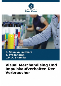 Visual Merchandising Und Impulskaufverhalten Der Verbraucher
