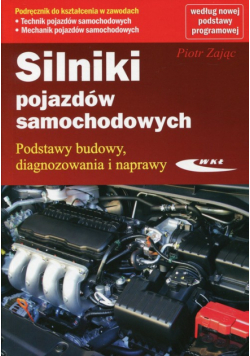 Silniki pojazdów samochodowych Podręcznik do kształcenia w zawodach