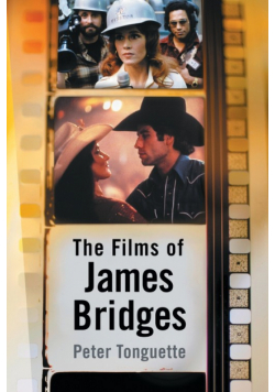 The Films of James Bridges