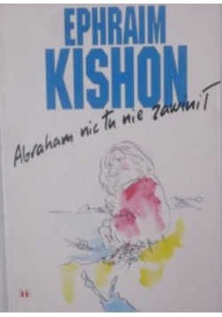 Abraham nic tu nie zmienił