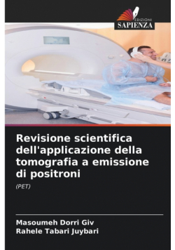 Revisione scientifica dell'applicazione della tomografia a emissione di positroni