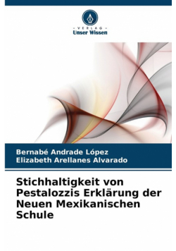 Stichhaltigkeit von Pestalozzis Erklärung der Neuen Mexikanischen Schule