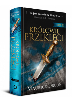 Królowie przeklęci. Tom 2