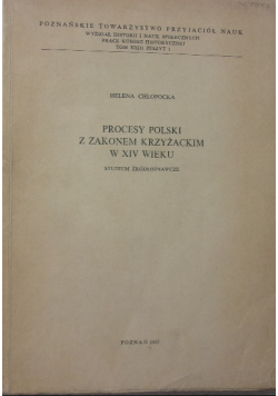 Procesy Polski z Zakonem Krzyżackim w XIV wieku