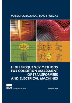 High frequency methods for condition assessment of transformers and electrical machines