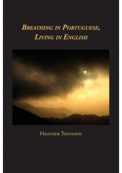 Breathing in Portuguese, Living in English