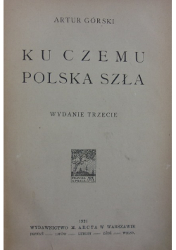 Ku czemu Polska szła, 1921 r.