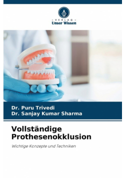 Vollständige Prothesenokklusion