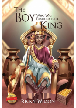 The Boy Who Was Destined To Be A King (Full Coloured)