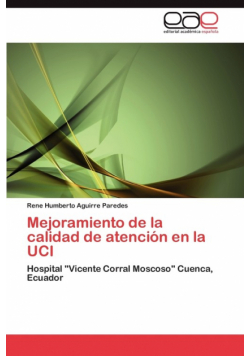 Mejoramiento de La Calidad de Atencion En La Uci