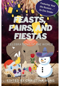 Feasts, Fairs and Fiestas