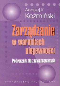Zarządzanie w warunkach niepewności