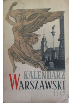 Kalendarz Warszawski 1947 r.