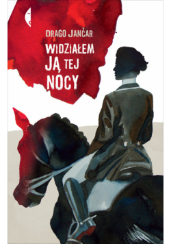 Widziałem ją tej nocy