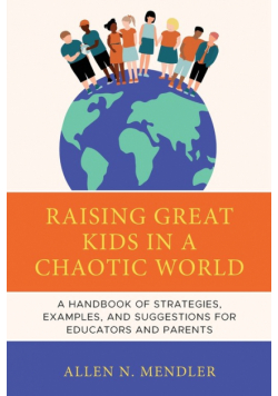 Raising Great Kids in a Chaotic World