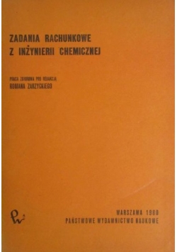 Zadania Rachunkowe z Inżynierii Chemicznej