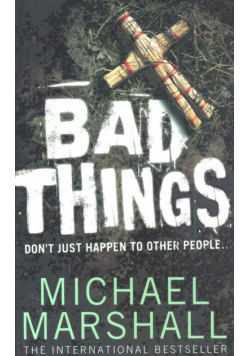 Bad Things