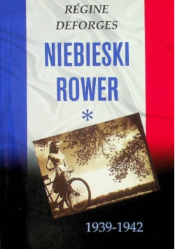Niebieski rower 1944 - 1945