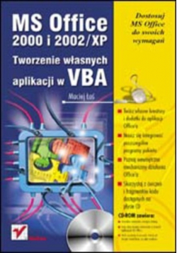 MS Office 2000 i 2002 / XP Tworzenie własnych aplikacji w VBA
