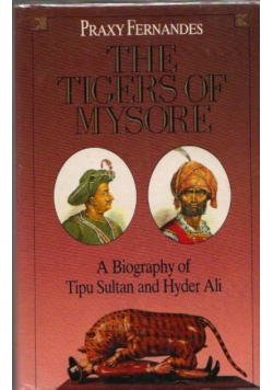 The Tigers of Mysore