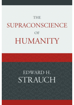 The Supraconscience of Humanity
