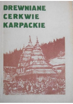 Drewniane cerkwie karpackie