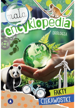 Mała encyklopedia. Ekologia