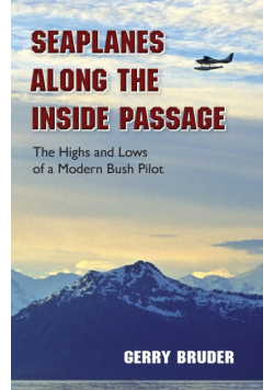 Seaplanes along the Inside Passage