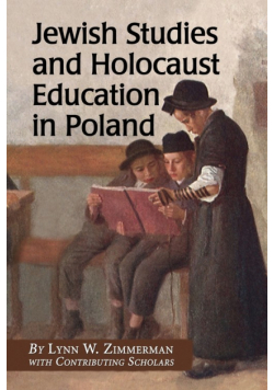 Jewish Studies and Holocaust Education in Poland