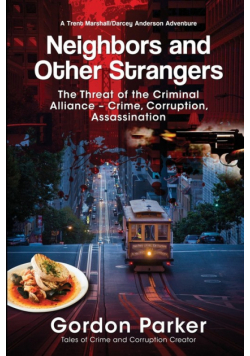 Neighbors and Other Strangers