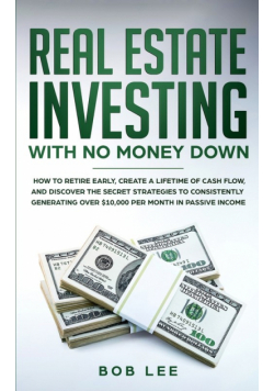 Real Estate Investing with No Money Down