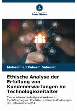 Ethische Analyse der Erfüllung von Kundenerwartungen im Technologiezeitalter