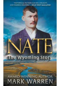 Nate the Wyoming Story
