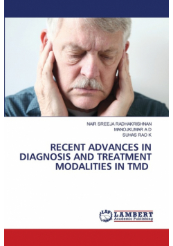 Recent Advances In Diagnosis And Treatment Modalities In Tmd