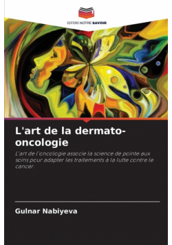 L'art de la dermato-oncologie