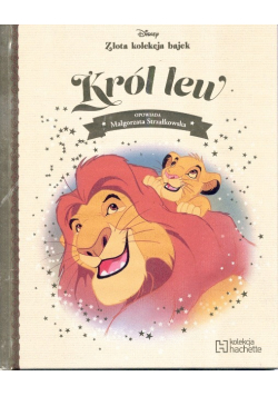 Król Lew Złota kolekcja bajek