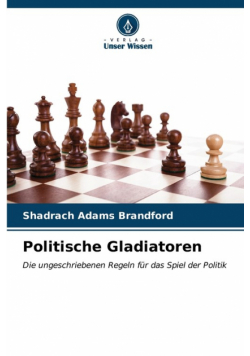 Politische Gladiatoren
