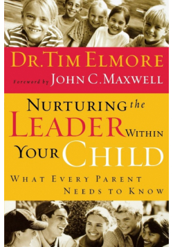 Nurturing the Leader Within Your Child